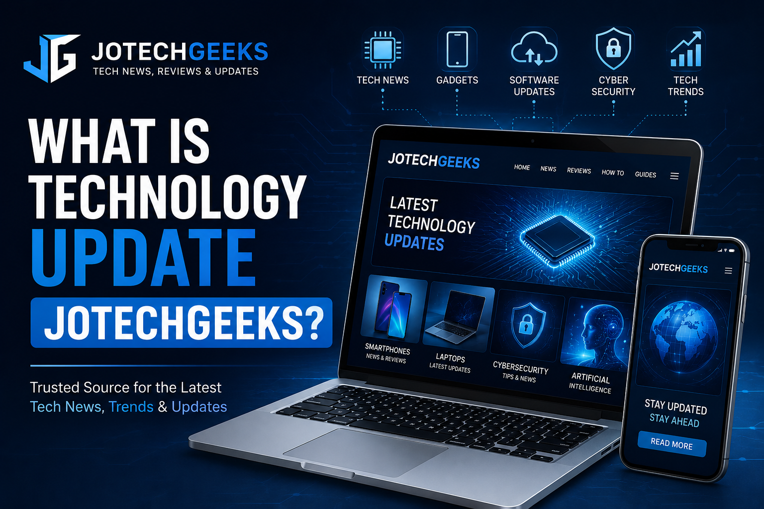 What Is Technology Update JotechGeeks