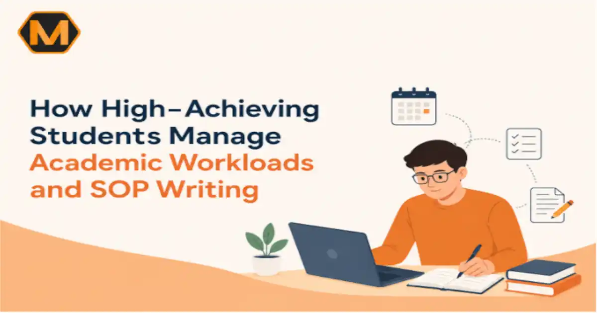 How High-Achieving Students Manage Academic Workloads and SOP Writing